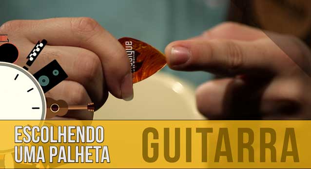 Palheta de Guitarra: Como Escolher Uma