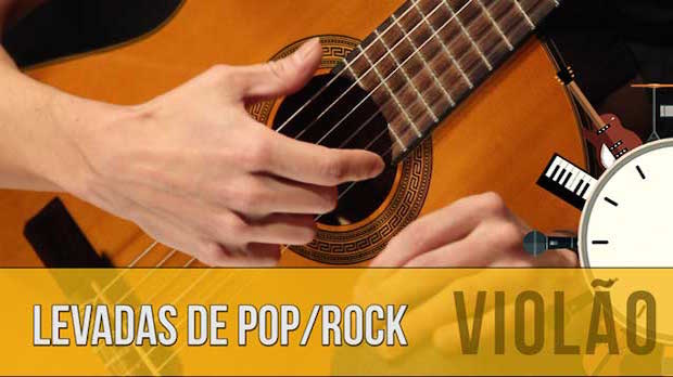 Levadas de Pop/Rock – Violão